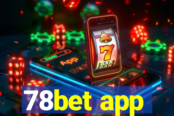 78bet app